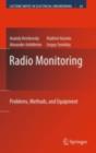 Radio Monitoring : Problems, Methods and Equipment - eBook