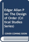 Edgar Allan Poe : The Design of Order - Book