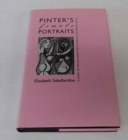 Pinter's Female Portraits : A Study of the Female Characters in the Plays of Harold Pinter - Book
