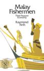 Malay Fishermen : Their Peasant Economy - Book