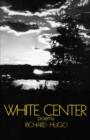White Center : Poems - Book
