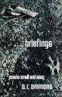 Briefings : Poems Small and Easy - Book