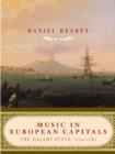 Music in European Capitals : The Galant Style, 1720-1780 - Book