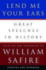 Lend Me Your Ears : Great Speeches in History - Book