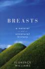 Breasts : A Natural and Unnatural History - Book