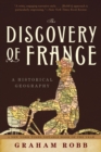 The Discovery of France: A Historical Geography - eBook