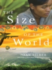 The Size of the World: A Novel - eBook