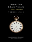 Apparition & Late Fictions: A Novella and Stories - eBook