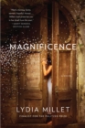Magnificence : A Novel - eBook