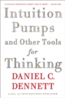 Intuition Pumps And Other Tools for Thinking - eBook