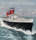 SS United States : Red, White, and Blue Riband, Forever - Book