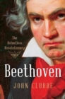 Beethoven : The Relentless Revolutionary - Book