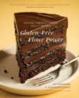 Gluten-Free Flour Power : Bringing Your Favorite Foods Back to the Table - Book