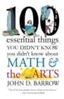 100 Essential Things You Didn't Know You Didn't Know about Math and the Arts - eBook