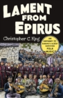 Lament from Epirus : An Odyssey into Europe's Oldest Surviving Folk Music - Book