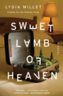 Sweet Lamb of Heaven : A Novel - eBook