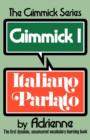 Gimmick I: Italiano Parlato - Book
