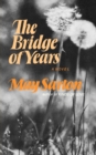 The Bridge of Years : A Novel - Book