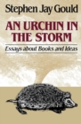 An Urchin in the Storm : Essays about Books and Ideas - Book