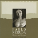 Pablo Neruda : Absence and Presence - Book