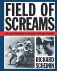 Field of Screams : The Dark Underside of America's National Pastime - Book