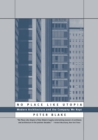 No Place Like Utopia : Modern Architecture and the Company We Kept - Book
