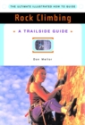A Trailside Guide: Rock Climbing - Book
