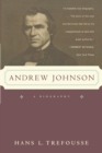 Andrew Johnson : A Biography - Book