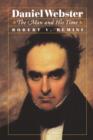 Daniel Webster : The Man and His Time - Book