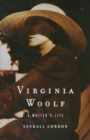 Virginia Woolf : A Writer's Life - Book