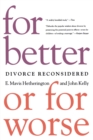 For Better or For Worse : Divorce Reconsidered - Book