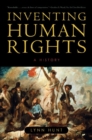Inventing Human Rights : A History - Book
