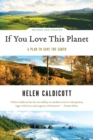 If You Love This Planet : A Plan to Save the Earth - Book