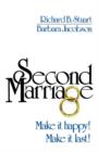 Second Marriage : Make it Happy! Make it Last! - Book