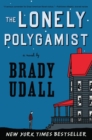 The Lonely Polygamist : A Novel - Book
