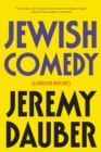 Jewish Comedy : A Serious History - Book
