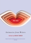 The Kiss : Intimacies from Writers - Book