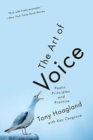 The Art of Voice : Poetic Principles and Practice - Book