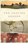The Leaving Season - A Memoir in Essays - Book