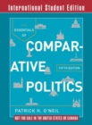 Essentials of Comparative Politics. Fifth International Student Edition, with Cases in Comparative Politics, Fifth Edition - Book