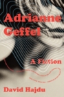 Adrianne Geffel : A Fiction - eBook