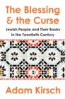 The Blessing and the Curse : The Jewish People and Their Books in the Twentieth Century - eBook