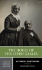The House of the Seven Gables : A Norton Critical Edition - Book