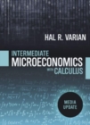 Intermediate Microeconomics with Calculus: A Modern Approach : Media Update - Book