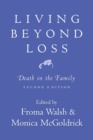Living Beyond Loss : Death in the Family - Book