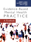 Evidence Based Mental Health : A Textbook - Book