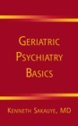 Geriatric Psychiatry Basics - Book