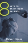 8 Keys to Brain-Body Balance - Book