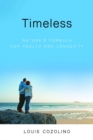 Timeless : Nature's Formula for Health and Longevity - Book