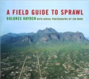 A Field Guide to Sprawl - Book